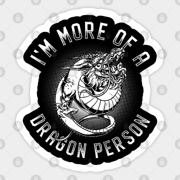 Im More Of A Dragon Person Sticker by Cooldruck